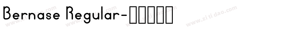 Bernase Regular字体转换